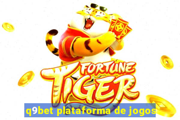 q9bet plataforma de jogos